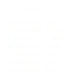 Hours: Monday 8:00 - 21:00 Tuesday 8:00 - 21:00 Wednesday 8:00 - 21:00 Thursday 8:00 - 21:00 Friday 8:00 - 21:30 Saturday 8:00 - 21:30 Sunday 8:00 - 18:00